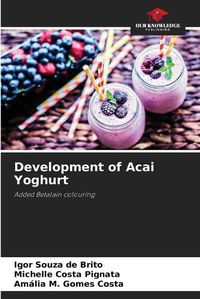 Cover image for Development of Acai Yoghurt