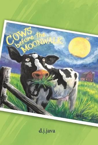 Cover image for Cows Before the Moonwalk