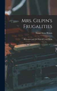 Cover image for Mrs. Gilpin's Frugalities