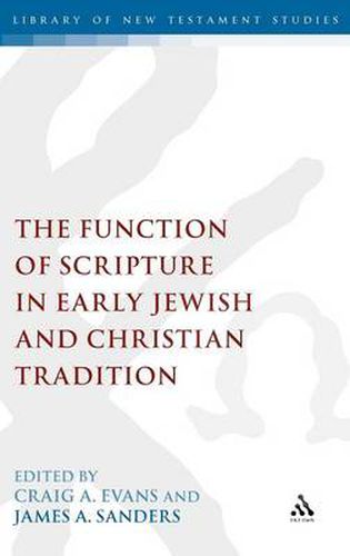 Cover image for The Function of Scripture in Early Jewish and Christian Tradition