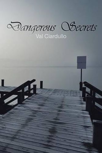 Cover image for Dangerous Secrets