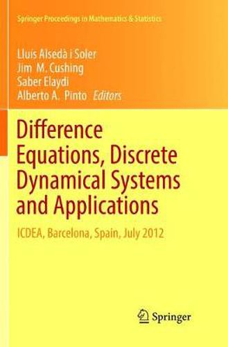 Cover image for Difference Equations, Discrete Dynamical Systems and Applications: ICDEA, Barcelona, Spain, July 2012