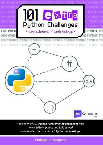 Cover image for 101 Extra Python Challenges with Solutions / Code Listings