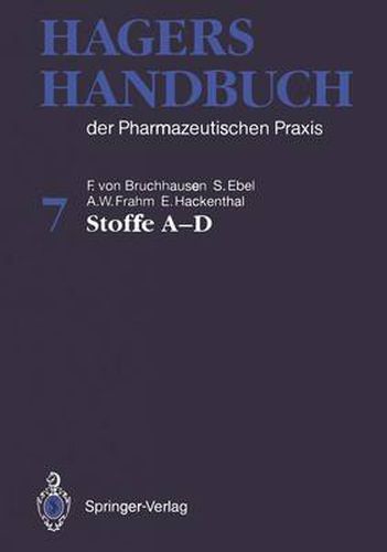 Hagers Handbuch der Pharmazeutischen Praxis: Stoffe A-D