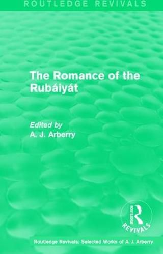 Cover image for Routledge Revivals: The Romance of the Rubaiyat (1959)