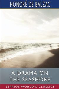 Cover image for A Drama on the Seashore (Esprios Classics)