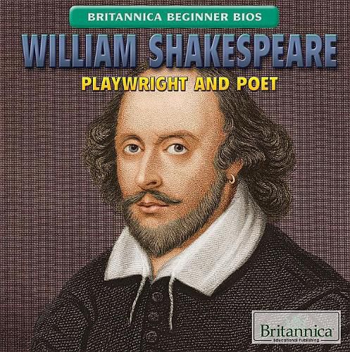 William Shakespeare: Playwright and Poet