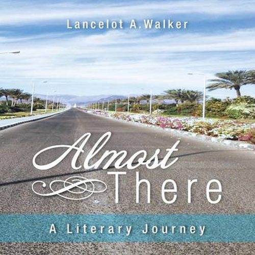 Cover image for Almost There: A Literary Journey