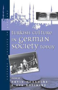 Cover image for Turkish Culture in German Society