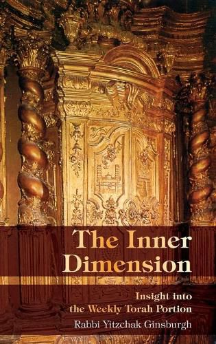 Cover image for The Inner Dimension: Insight in the Weekly Torah Portion