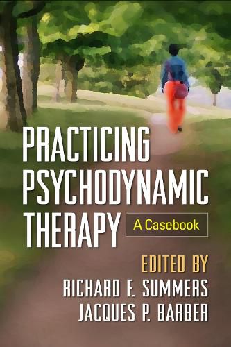 Practicing Psychodynamic Therapy: A Casebook