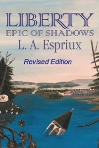 Cover image for Liberty Epic of Shadows