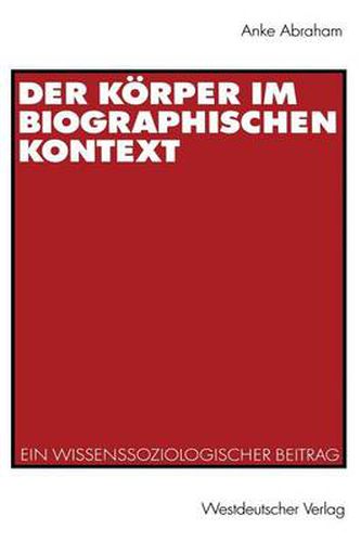 Cover image for Der Korper im Biographischen Kontext