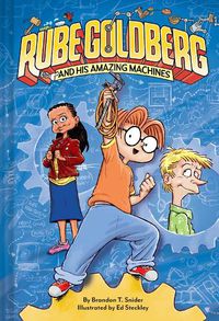 Cover image for Rube Goldberg and His Amazing Machines