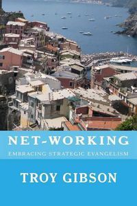 Cover image for NET-Working: Embracing Strategic Evangelism