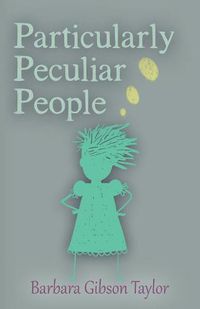 Cover image for Particularly Peculiar People
