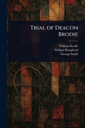 Cover image for Trial of Deacon Brodie