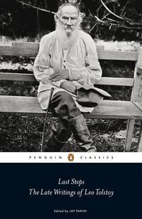 Cover image for Last Steps: The Late Writings of Leo Tolstoy