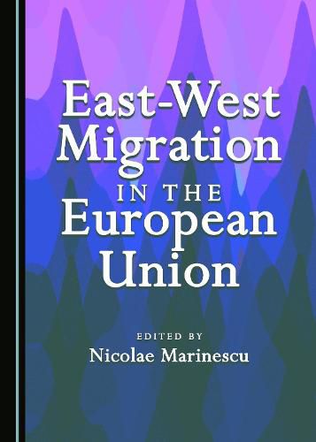 Cover image for East-West Migration in the European Union