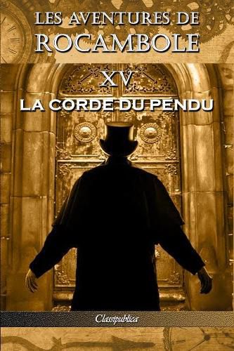 Les aventures de Rocambole XV: La Corde du pendu