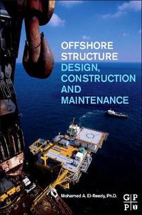 Cover image for Offshore Structures: Design, Construction and Maintenance