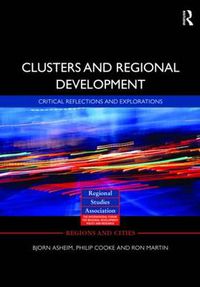 Cover image for Clusters and Regional Development: Critical Reflections and Explorations