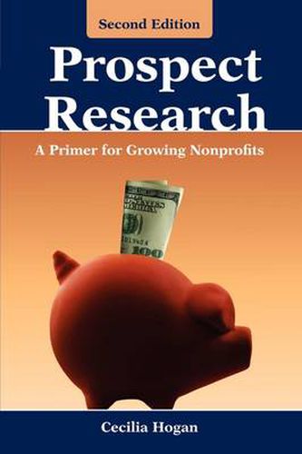 Cover image for Prospect Research: A Primer for Growing Nonprofits: A Primer for Growing Nonprofits