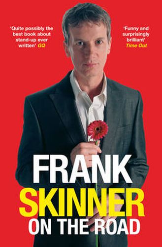 Frank Skinner on the Road: Love, Stand-up Comedy and the Queen of the Night