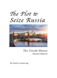 Cover image for The Plot to Seize Russia