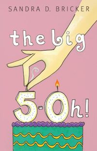 Cover image for The Big 5-0h!