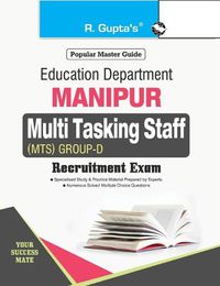 Cover image for Manipur: Multi Tasking Staff (MTS) Group D Recruitment Exam Guide