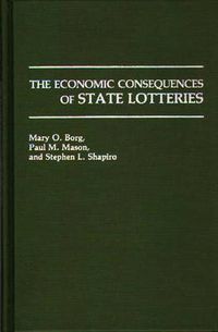 Cover image for The Economic Consequences of State Lotteries