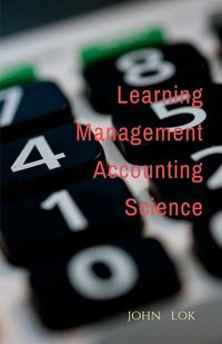 Cover image for Learning Management Accounting Science