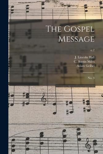 The Gospel Message: No. 3; c.2