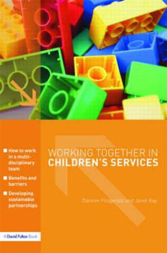 Cover image for Working Together in Children's Services