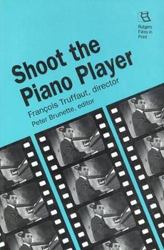 Cover image for Shoot the Piano Player: Francois Truffaut, Director