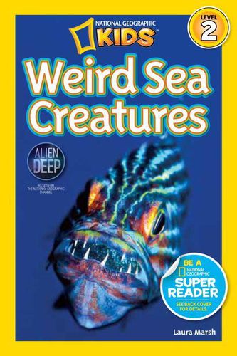 Cover image for National Geographic Readers: Weird Sea Creatures