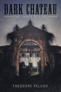 Cover image for Dark Chateau: The Inner Realms