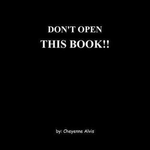 Cover image for Don't Open This Book!!