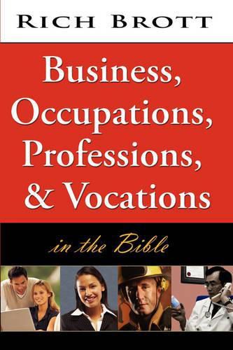 Cover image for Business, Occupations, Professions, & Vocations in the Bible