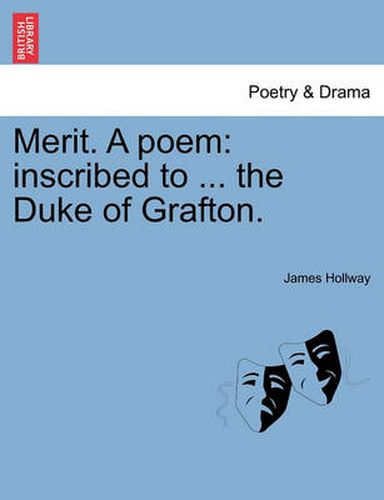 Cover image for Merit. a Poem: Inscribed to ... the Duke of Grafton.