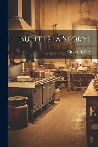 Cover image for Buffets [a Story]