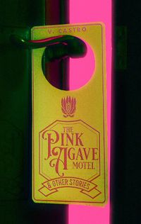 Cover image for The Pink Agave Motel