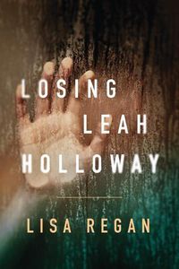 Cover image for Losing Leah Holloway