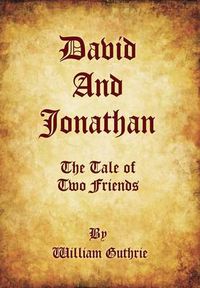 Cover image for David and Jonathan: The Tale of Two Friends