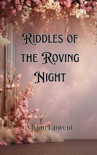 Cover image for Riddles of the Roving Night