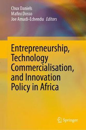 Cover image for Entrepreneurship, Technology Commercialisation, and Innovation Policy in Africa