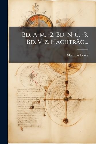 Cover image for Bd. A-m. -2. Bd. N-u. -3. Bd. V-z. Nachtraeg...