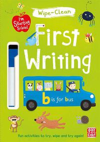 Cover image for I'm Starting School: First Writing