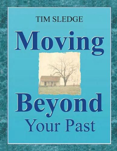 Cover image for Moving Beyond Your Past